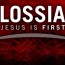 Colossians: Jesus is First