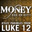 The Wise & Faithful Manager (Luke 12:35-48)
