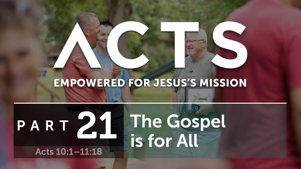 The Gospel is for All