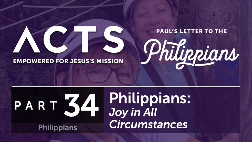 Philippians – Joy in All Circumstances