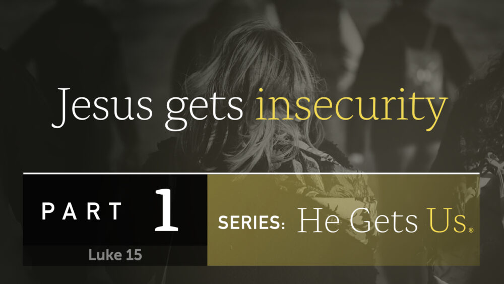 Jesus Gets Insecurity Image