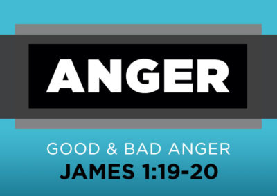 Good & Bad Anger