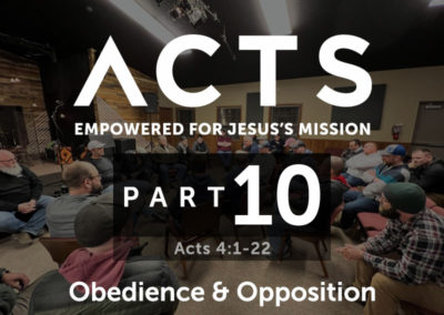 Part 10: Obedience & Opposition
