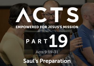 Part 19: Saul’s Preparation