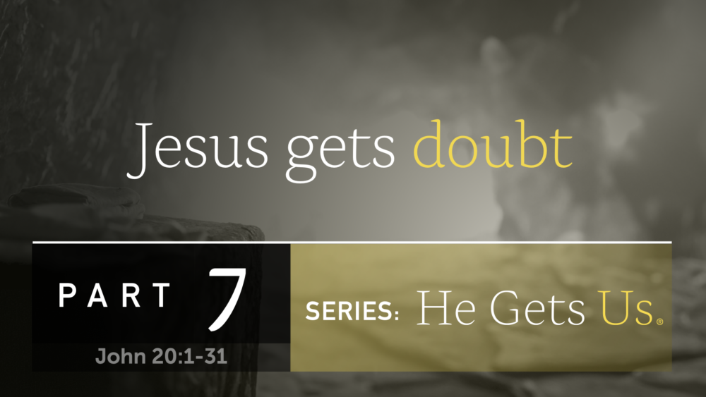 Jesus Gets Doubt Image
