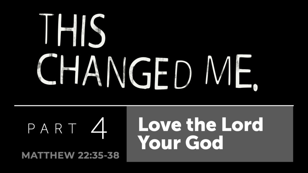 Love the Lord Your God Image