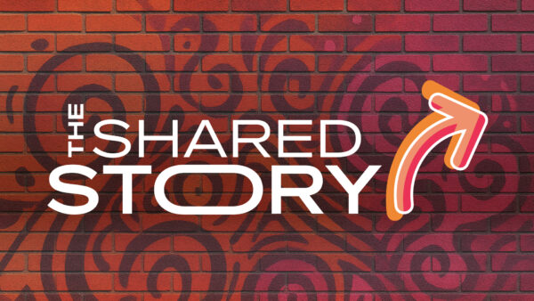 The Shared Story
