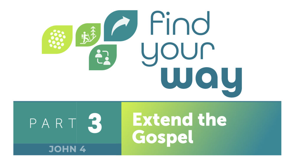 Extend the Gospel